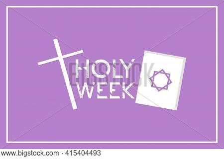 Holy Week Illustration. Holy Week Catholic Tradition. Vector Illustration For Christian Religious Oc
