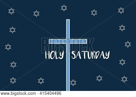 Holy Saturday With Same Text And Christian Symbol 