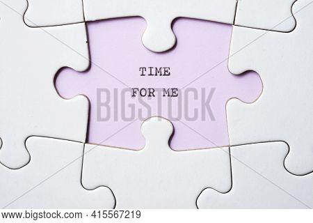 Time for me phrase written with a typewriter.