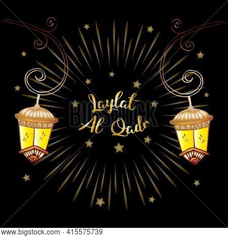 Laylat Al Qadr Lettering Greeting Card Design With Lantern And Sunburst