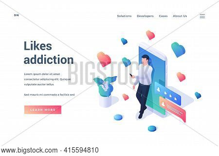 Likes Addiction. Isometric Landing Page Template. Man Making Selfie Standing Next To Huge Smartphone
