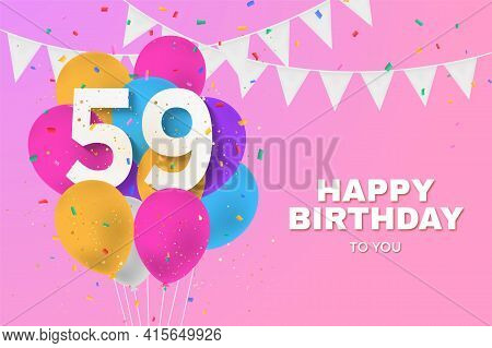 Happy 59th Birthday Balloons Greeting Card Background. 59 Years Anniversary. 59th Celebrating With C