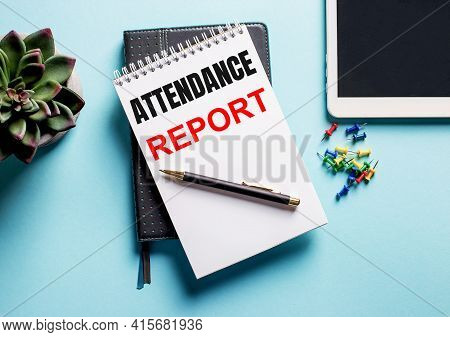 On A Light Blue Background, There Is A Potted Plant, A Tablet And A Weekly With The Text Attendance 
