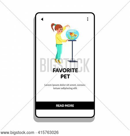 Favorite Pet In Aquarium Feeding Small Girl Vector. Happiness Little Child Feed Cute Fish, Domestic 