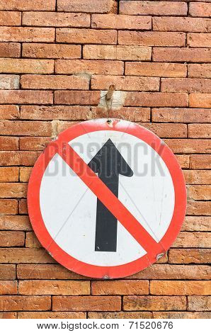 Road Sign No Go Ahead