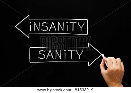 Sanity Or Insanity Arrows Concept