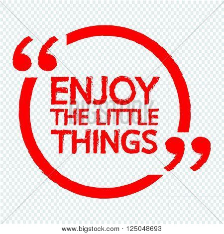 ENJOY THE LITTLE THINGS Lettering Illustration design