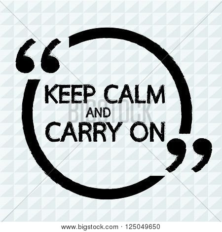 Keep Calm and Carry On Lettering Illustration design