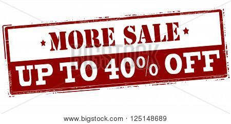 Rubber stamp with text more sale up to forty percent off inside vector illustration