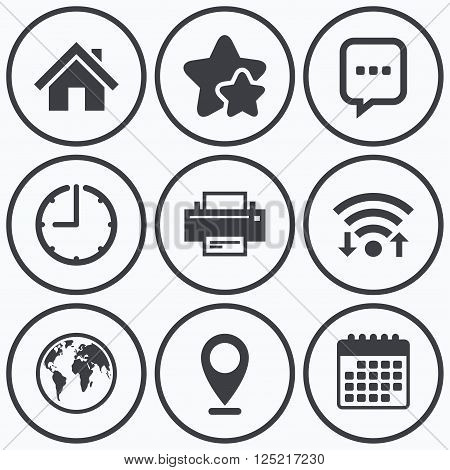 Clock, wifi and stars icons. Home main page and globe icons. Printer and chat speech bubble with suspension points sign symbols. Calendar symbol.