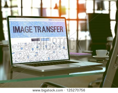 Image Transfer Concept - Closeup on Landing Page of Laptop Screen in Modern Office Workplace. Toned Image with Selective Focus. 3D Render.