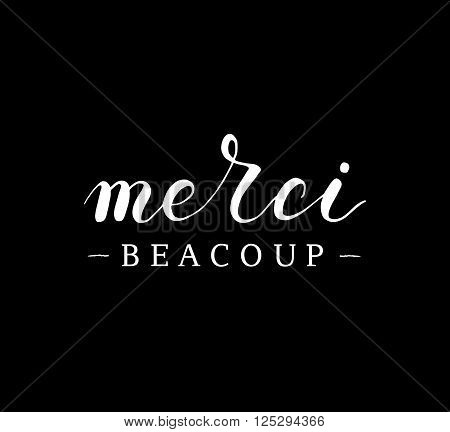 Hand Sketched Quote 'merci Beacoup' (thank You In English).