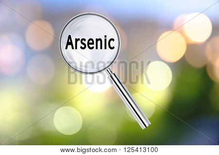 Magnifying lens over background with text Arsenic, with the blurred lights visible in the background. 3D rendering.