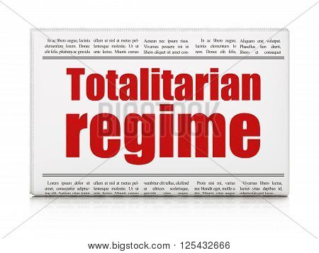 Politics concept: newspaper headline Totalitarian Regime