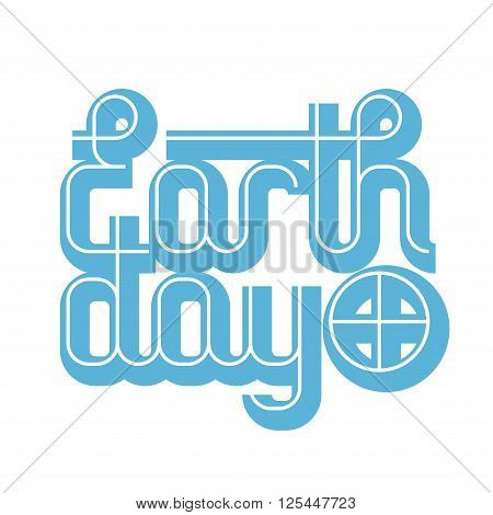 Vector Earth Day lettring on white background. Eps8