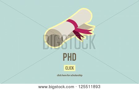 PhD Doctor of Philosophy Degree Education Graduation Concept