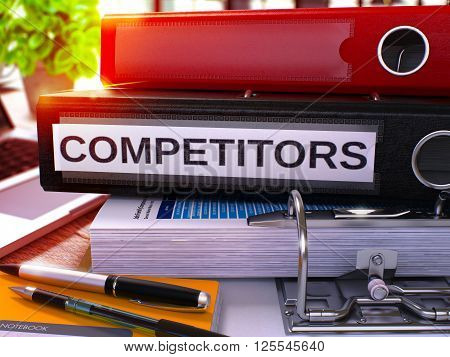Black Office Folder with Inscription Competitors on Office Desktop with Office Supplies and Modern Laptop. Competitors Business Concept on Blurred Background. Competitors - Toned Image. 3D.