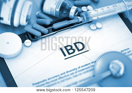 IBD Diagnosis, Medical Concept. Composition of Medicaments. IBD - Medical Report with Composition of Medicaments - Pills, Injections and Syringe. IBD, Medical Concept with Selective Focus. 3D.