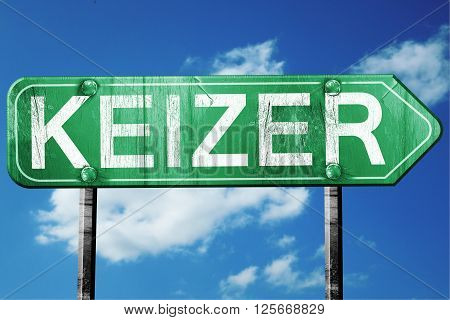 keizer road sign on a blue sky background