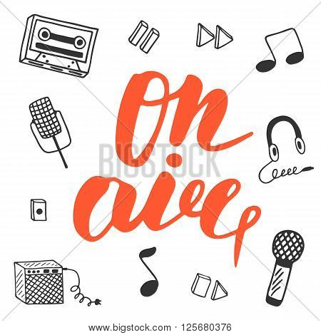 Cute hand drawn postcard with musical objects collection including note earphones microphone recoder recoder buttons combo tape. On air lettering banner for radio television