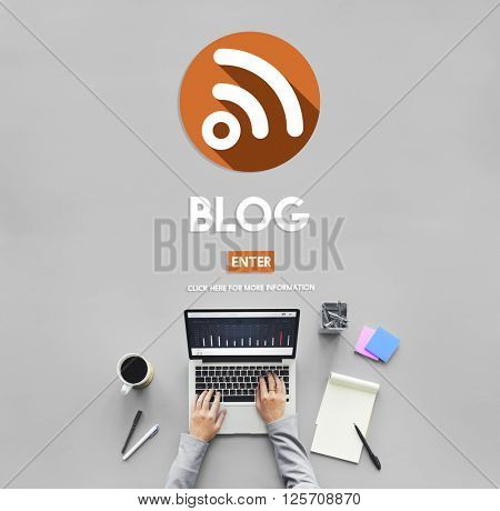 Blog Bloging Blogger Internet Connection Concept