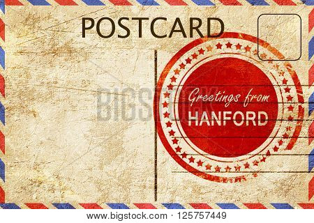 greetings from hanford, stamped on a postcard