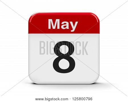 Calendar web button - The Eighth of May - Days of Remembrance and Reconciliation and World Red Cross and Red Crescent Day three-dimensional rendering 3D illustration