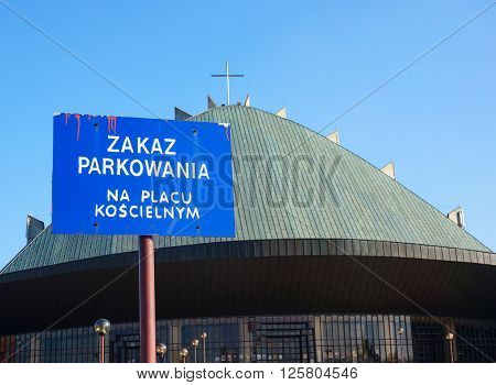 POZNAN POLAND - MARCH 17 2016: No parking sign in front of a church on the Polan area