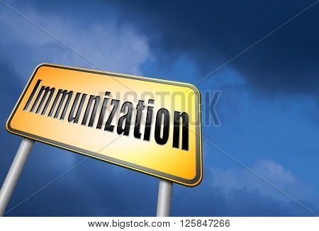 Immunization or flu vaccination needle, road sign billboard.