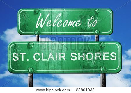 Welcome to st. clair shores green road sign
