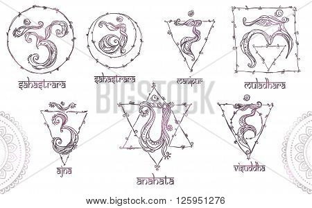 Chakras: muladhara, sahasrara, ajna, vishuddha, anahata, manipura, svadhishana. Set Chakra made in vector. The concept of chakras Hinduism, Buddhism, the occult variety of systems and Ayurveda