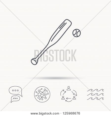 Baseball bat with ball icon. Professional sport equipment sign. Global connect network, ocean wave and chat dialog icons. Teamwork symbol.
