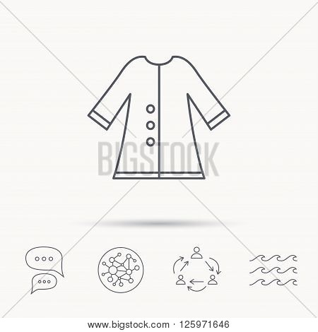 Cloak icon. Protection jacket outerwear sign. Gardening clothes symbol. Global connect network, ocean wave and chat dialog icons. Teamwork symbol.