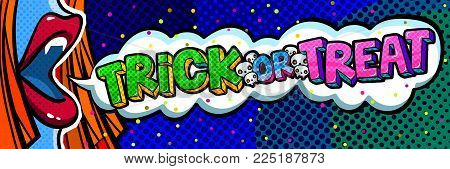 Halloween illustration. Open red mouth with fangs and Trick or Treat message in pop art style. Vector illustration.
