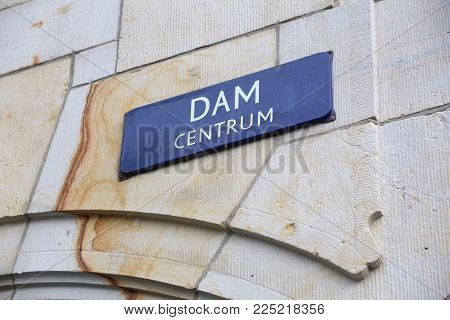 Amsterdam, Netherlands - Street Name Sign. Dam Square, Centrum.