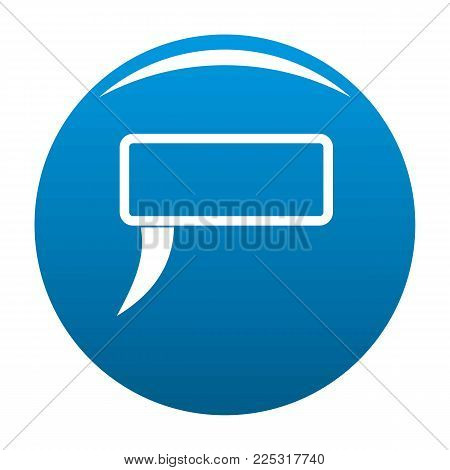 Speech bubble icon vector blue circle isolated on white background