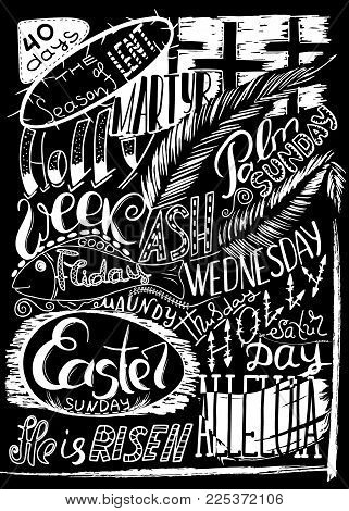 Collage on the biblical events of the last days of Jesus Christ. Handwritten christian religious text Palm Sunday, Holly week, Maundy Thuesday,  Good Friday, ASH Wednesday, Easter . Vector design