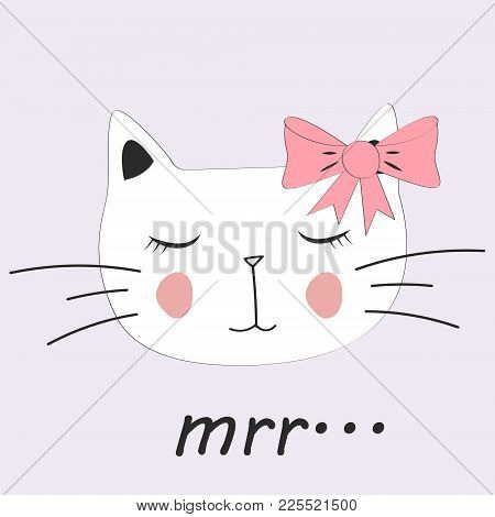Cute Cat. Little Kitty With Glasses, Bow. Mrr Slogan