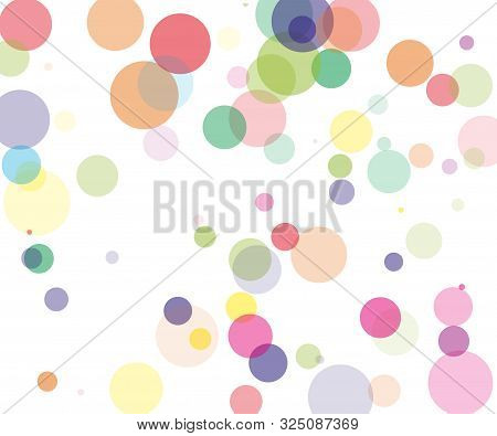 Colorful Transparent Bubbles, Circles On A White Background. Bokeh Preset, Design Element To Create 