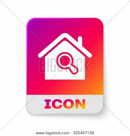 White Search House Icon Isolated On White Background. Real Estate Symbol Of A House Under Magnifying