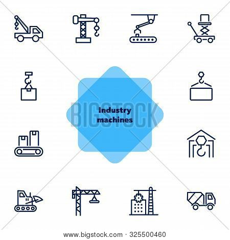 Industry Machines Line Icon Set. Concrete Mixer, Crane, Site. Machinery Concept. Can Be Used For Top