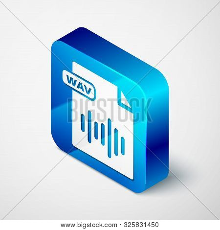 Isometric Wav File Document. Download Wav Button Icon Isolated On White Background. Wav Waveform Aud