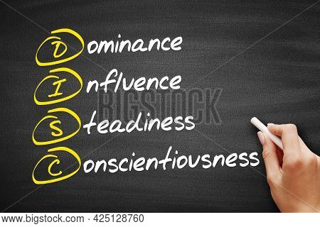 Disc (dominance, Influence, Steadiness, Conscientiousness) Acronym - Personal Assessment Tool To Imp