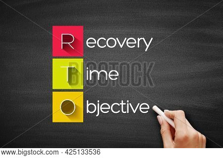 Rto - Recovery Time Objective Acronym, Business Concept On Blackboard