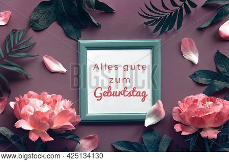 Birthday Card With Peony Flowers In Moody Jungle Green And Red. Text Aller Gute Zum Geburtstag Meand