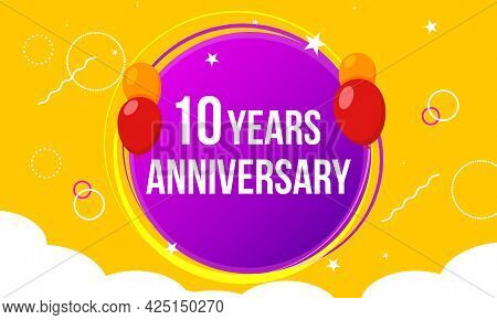 10 Anniversary Hapy Birthday First Invitation Celebration Party Card Event. 10th Anniversary Templat