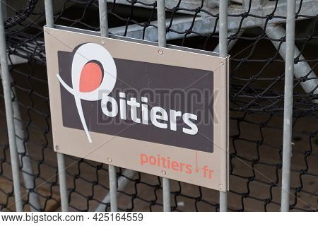Poitiers , Aquitaine France  - 06 25 2021 : Poitiers City In Vienne Department Sign Text And Brand L