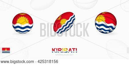 Sports Icons For Football, Rugby And Basketball With The Flag Of Kiribati. Vector Icon Set On A Spor