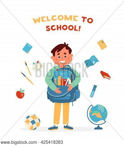 Vector Welcome To School Card With Cute Smiling Boy Holding School Bag With Supplies Surrounded With