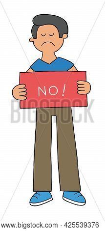 Cartoon Man Holding No Sign, Svector Illustration. Colored And Black Outlines.
